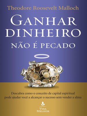 cover image of Ganhar dinheiro não é pecado